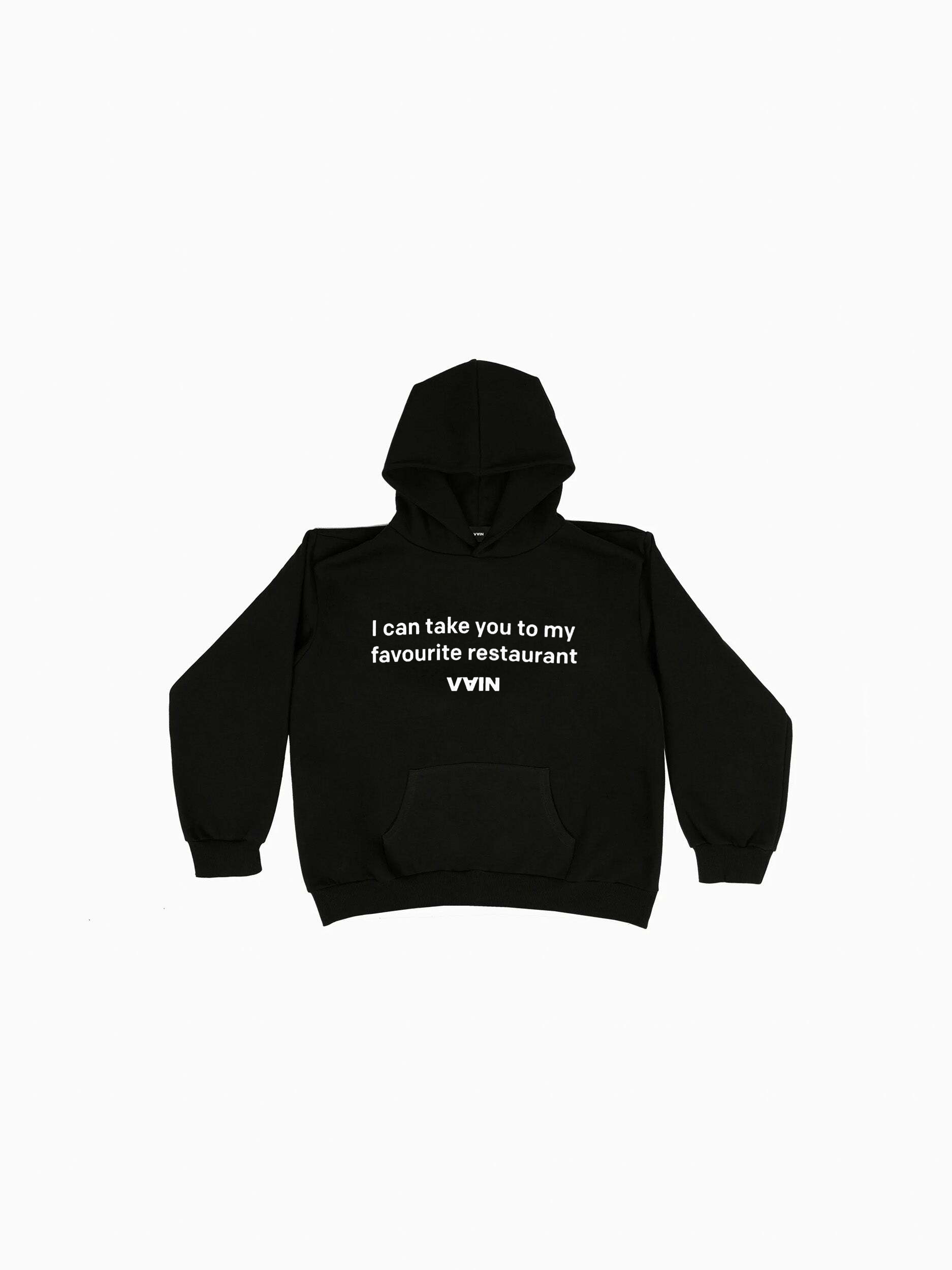 Vain favourite restaurant hoodie